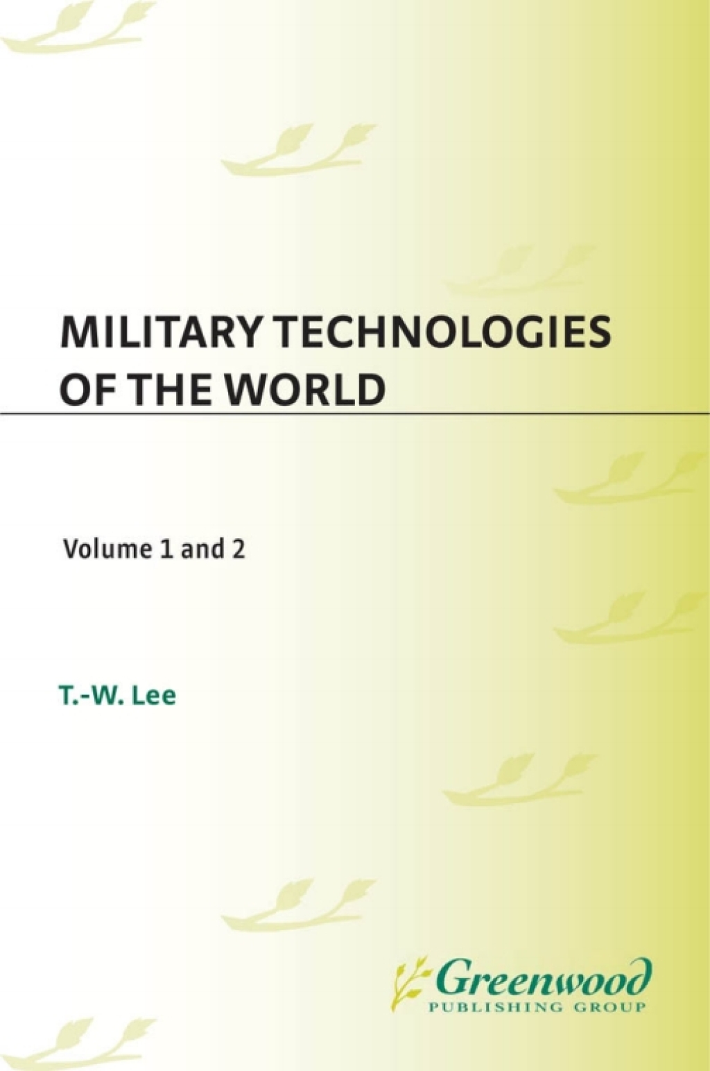 Military Technologies of the World [2 volumes] 1st Edition â€“ PDF/EPUB Version Downloadable